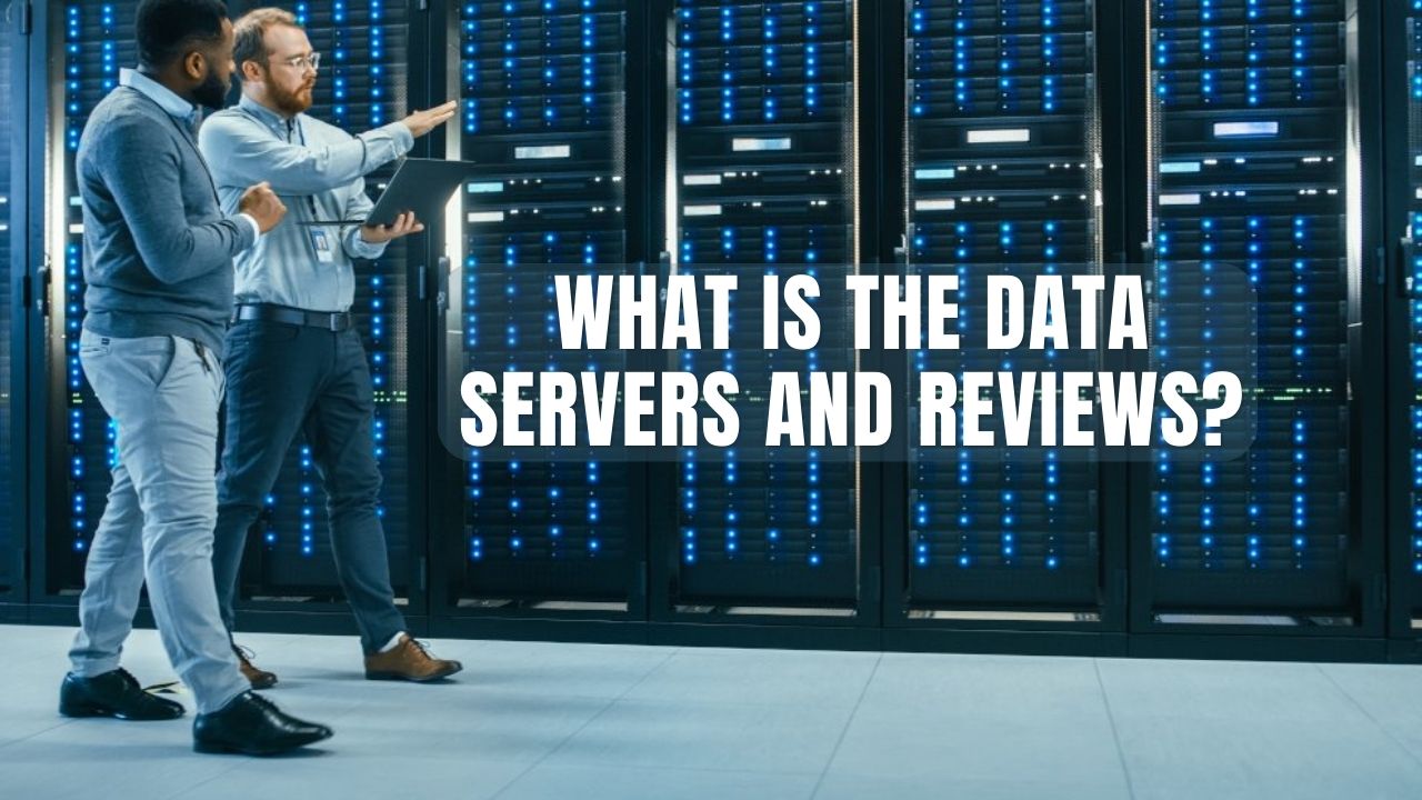 What is the data servers and reviews?